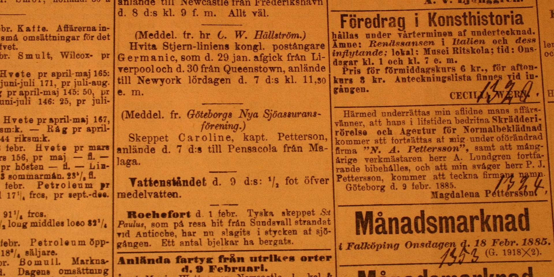 Sjöfartsmeddelande i GP i februari 1885: Ångaren &quot;Germanic&quot; har lyckligen anlänt till New York. 